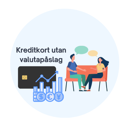 kreditkort utan valutapåslag illustration