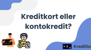 Kreditkort eller kontokredit?