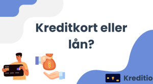 Kreditkort eller lån?