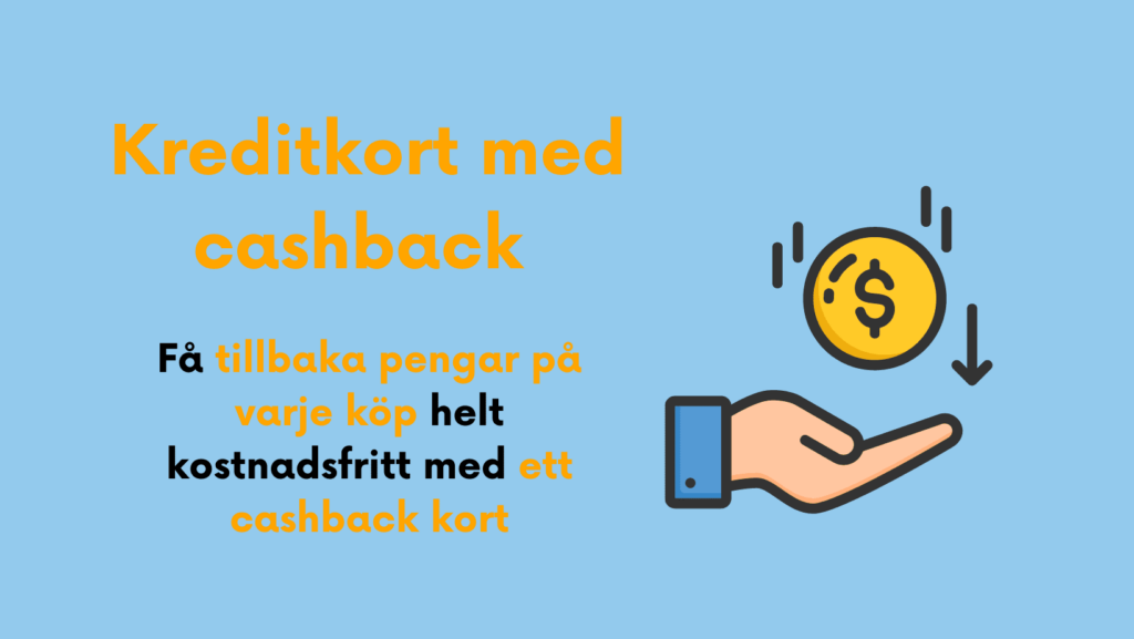 Så tillbaka pengar med ett kreditkort med cashback