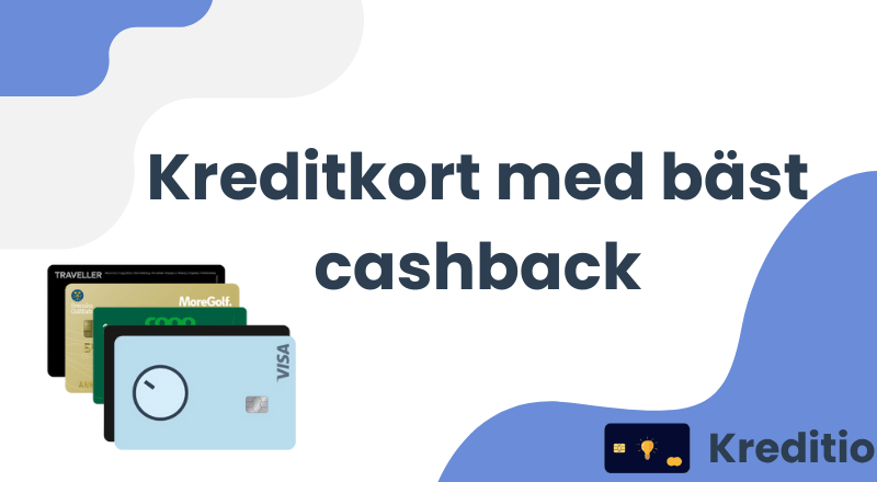 Bästa cashback kreditkortet