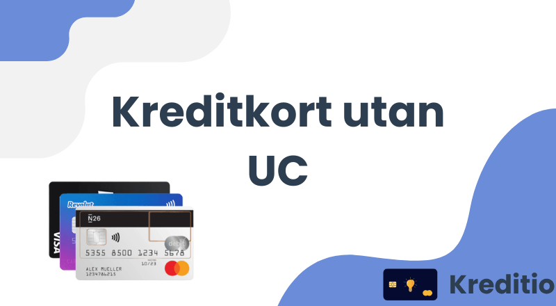 Alternativ till kreditkort utan UC