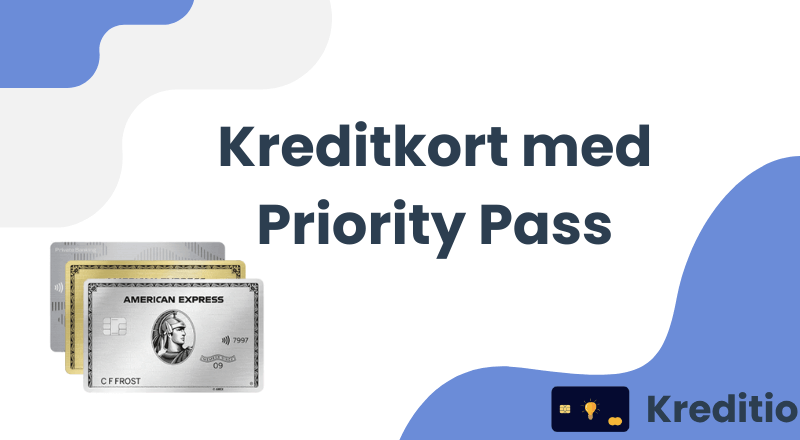 Kreditkort med Priority Pass