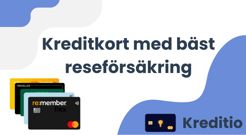 Kreditkort med bäst reseförsäkring