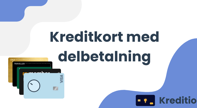 Kreditkort med delbetalning