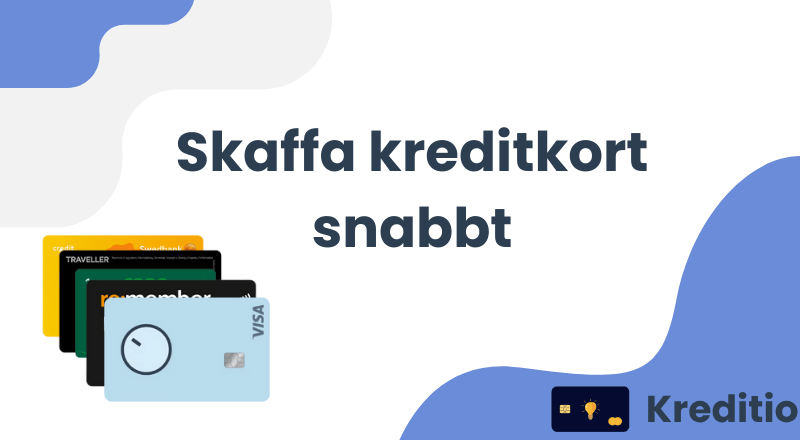 Skaffa kreditkort snabbt