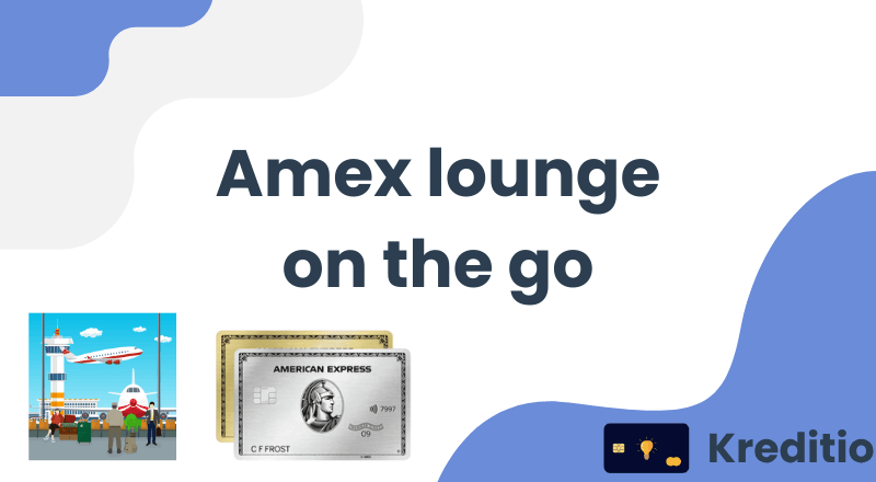 Amex lounge on the go