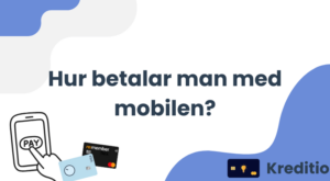 Hur betalar man med mobilen?