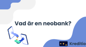 Vad är en neobank?