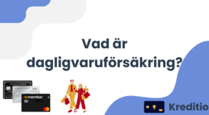 Vad är dagligvaruförsäkring?