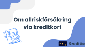 Vad är allriskförsäkring via kreditkort?