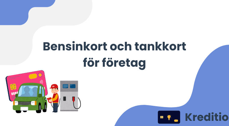 Bensinkort och tankkort för företag